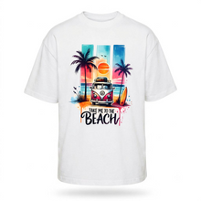 Load image into Gallery viewer, OVERSIZE White Half Sleeves Tshirt Printed Take Me To The beach
