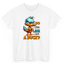 Load image into Gallery viewer, T Shirt Do I Look Like I Give A Duck

