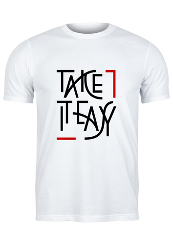 Unisex T Shirt Printed Take It Easy