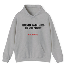 Load image into Gallery viewer, Heather Grey Hoodie Printed Remember When I Asked
