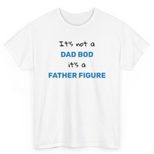 Load image into Gallery viewer, T Shirt Printed Its Not A Dad Bod
