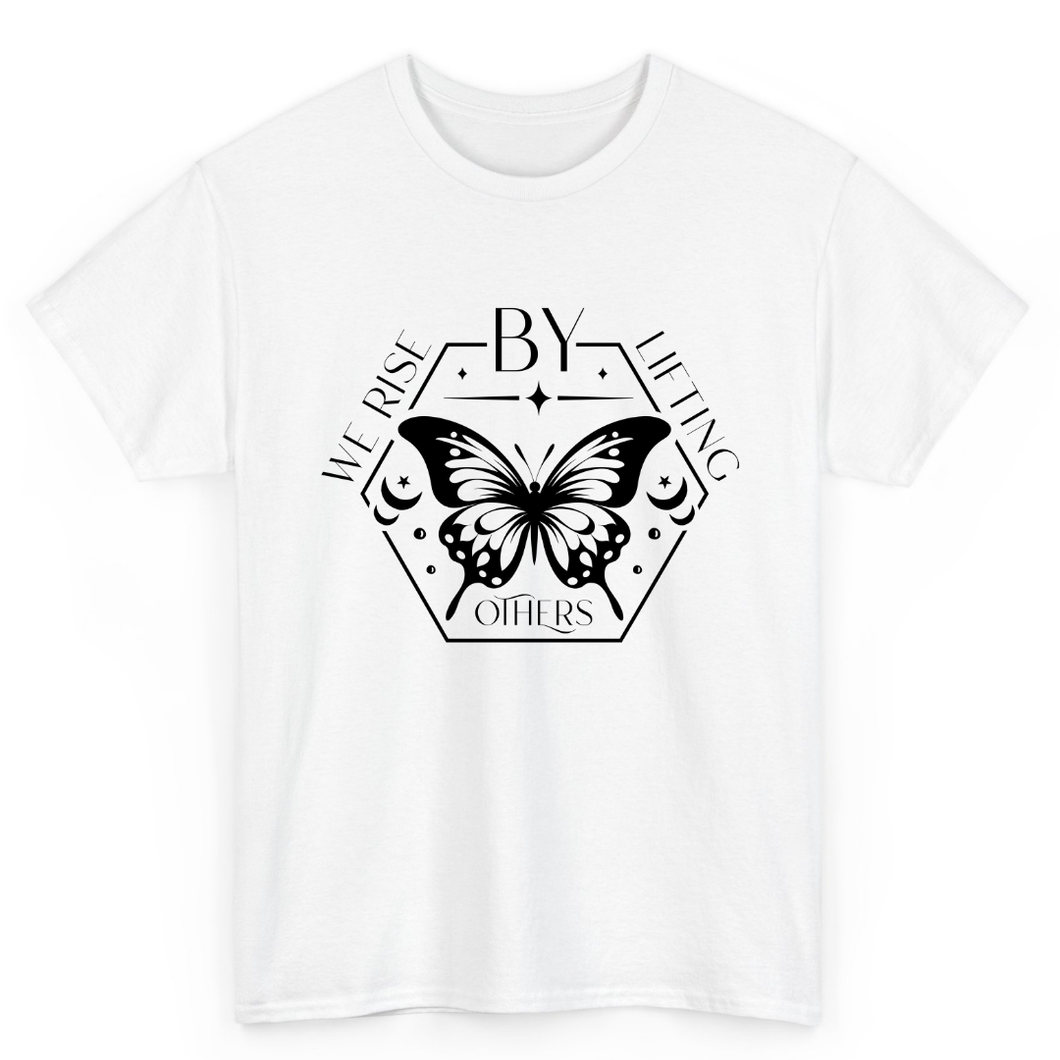 T Shirt Printed We Rise By Lifting Others