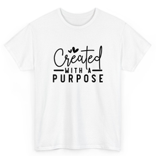 Load image into Gallery viewer, T Shirt Printed Created With A Purpose
