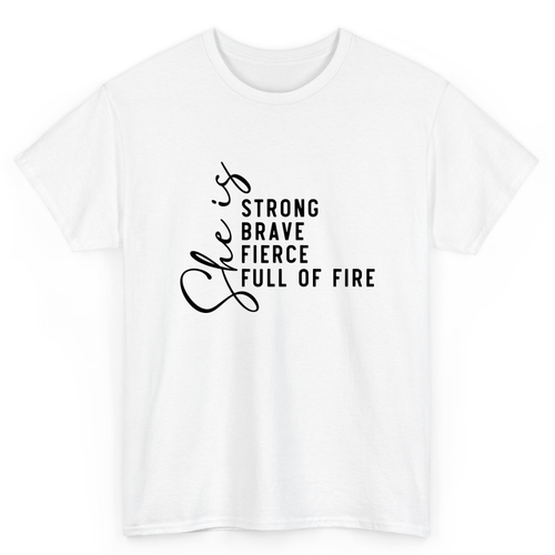 T Shirt Printed She Is Strong Brave