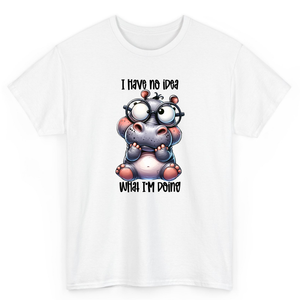 T Shirt Printed I Have No Idea