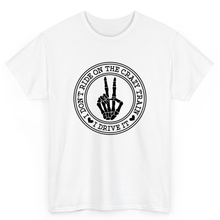 Load image into Gallery viewer, T Shirt Printed I Dont Ride On The Crazy Train
