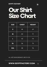 Load image into Gallery viewer, Egypt Factory T Shirt Size Chart
