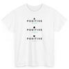 White T Shirt Printed Positive