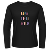 Black Tshirt Long Sleeves Printed Born To Be Wild