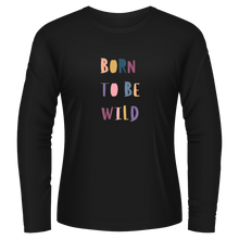 Load image into Gallery viewer, Black Tshirt Long Sleeves Printed Born To Be Wild
