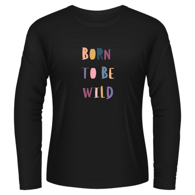 Black Tshirt Long Sleeves Printed Born To Be Wild