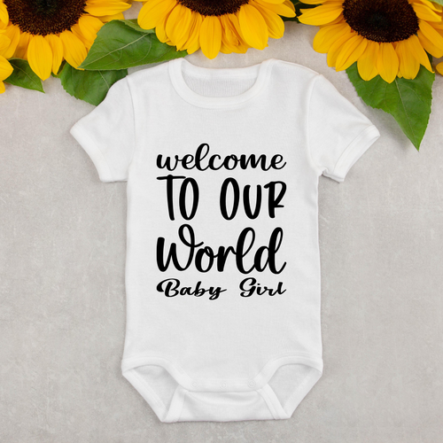 Baby Bodysuit Onesie Printed Welcome To Our World Little Girl