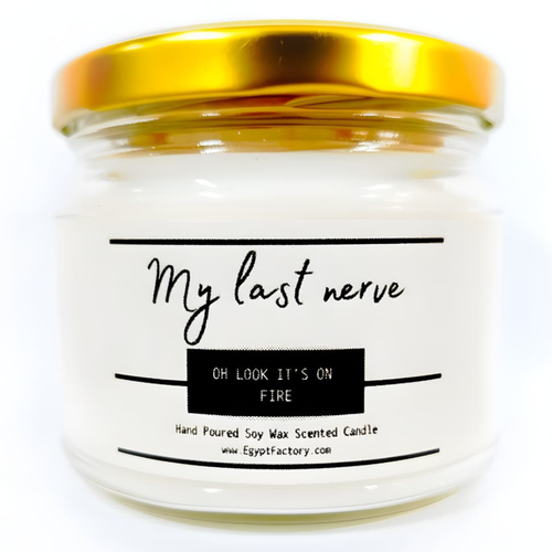 Scented Candle My Last Nerve
