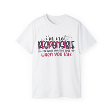 Load image into Gallery viewer, T Shirt Printed Not Responsible
