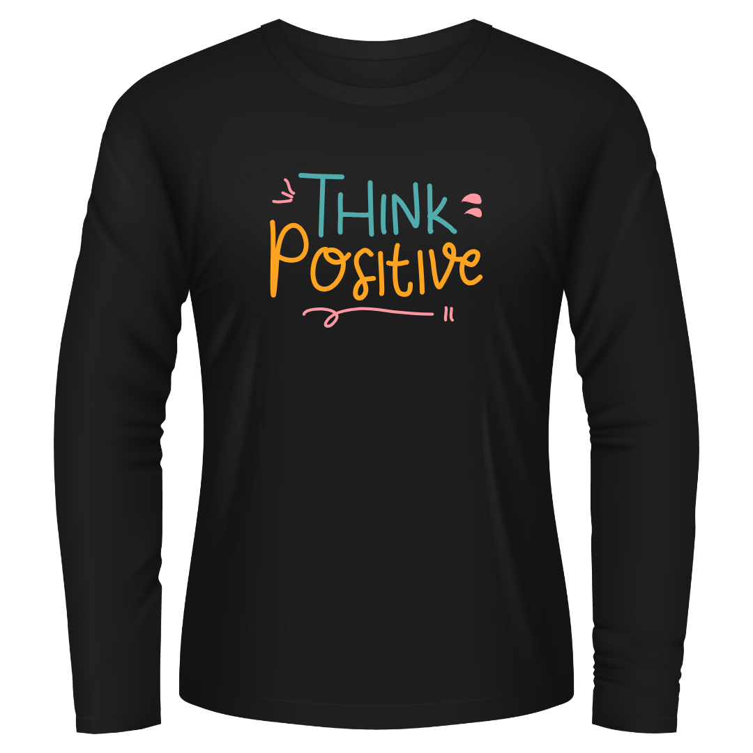 Black Tshirt Long Sleeves Printed Think Positive