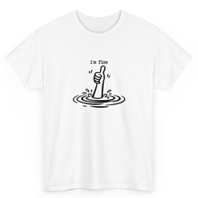 Load image into Gallery viewer, White t-shirt with a black graphic of a hand giving a thumbs up and 'i'm fine' text 
