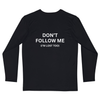 Black Tshirt Long Sleeves Printed Dont Follow Me