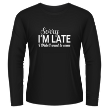 Load image into Gallery viewer, Black Tshirt Long Sleeves Printed Sorry Im Late
