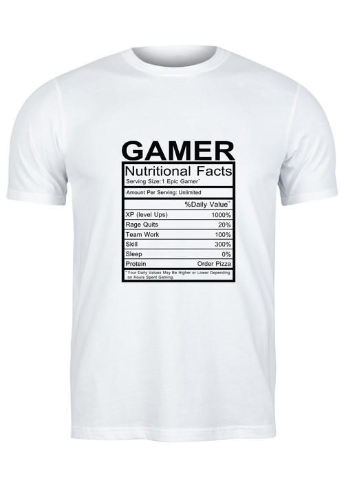 Unisex T Shirt Printed Gamer Nutritional Facts
