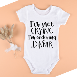 Baby Bodysuit Onesie Printed Not Crying Ordering Dinner