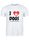 Unisex T Shirt Printed I Love Dogs Its Humans That Annoy Me