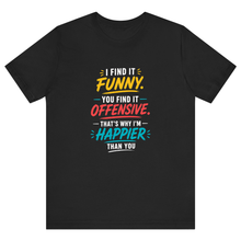 Load image into Gallery viewer, Black Half Sleeves T Shirt Printed I Find It Funny
