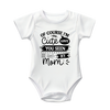 Baby Bodysuit Onesie Printed Of course Im Cute