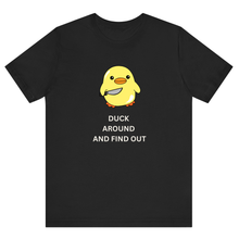 Load image into Gallery viewer, Black Half Sleeves T Shirt Printed duck around and find out
