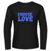 Black Tshirt Long Sleeves Choose Love