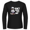 Black Tshirt Long Sleeves Printed Dont Duck WIth Me