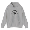 Heather Grey Hoodie Printed I Put The Pro