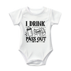 Baby Bodysuit Onesie Printed I Drink Till I Pass Out