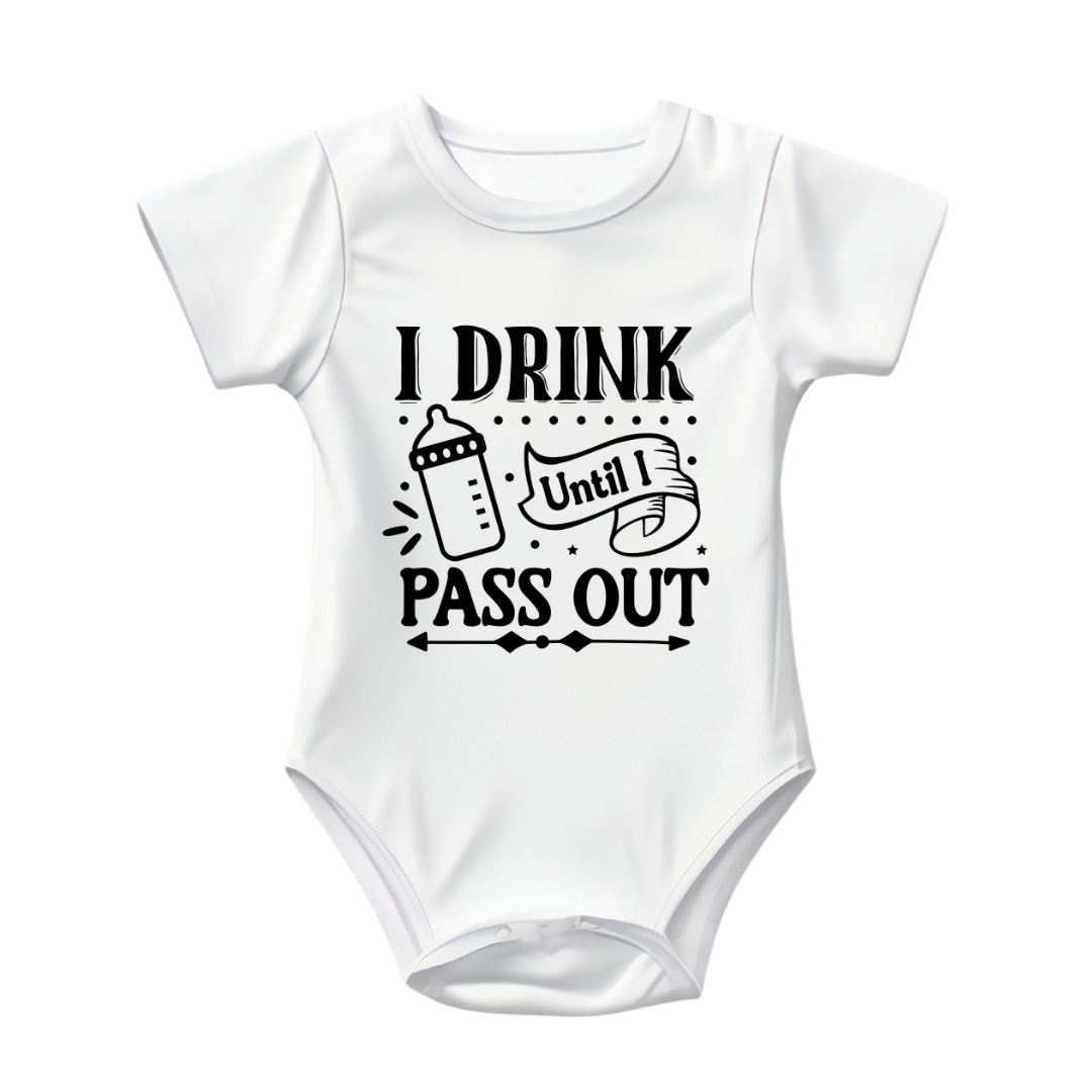 Baby Bodysuit Onesie Printed I Drink Till I Pass Out