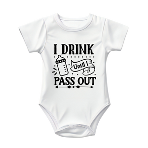 Baby Bodysuit Onesie Printed I Drink Till I Pass Out