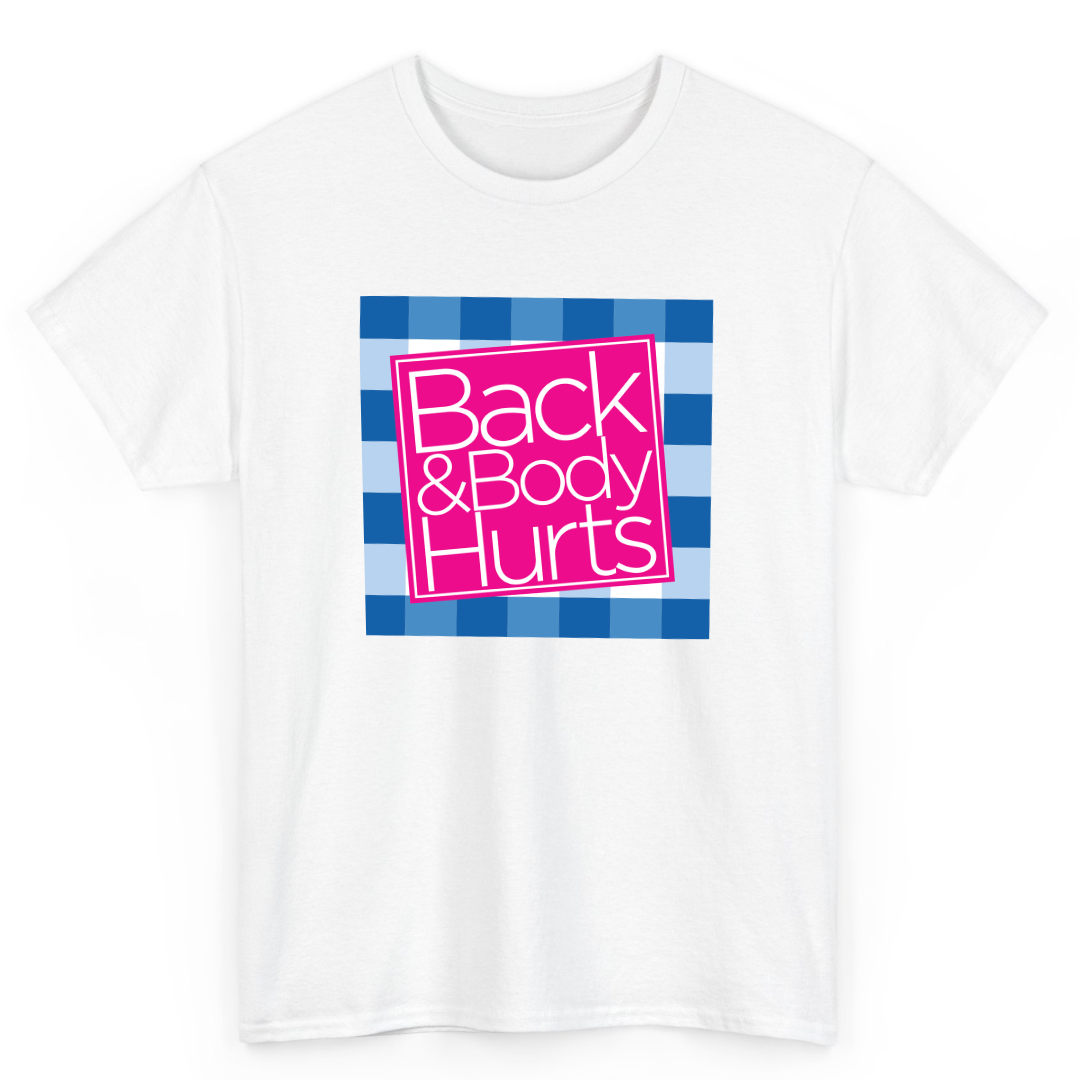 T Shirt Printed Back And Body Hurts