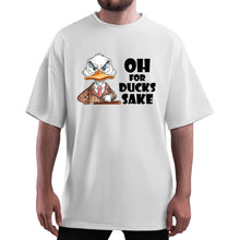 Load image into Gallery viewer, OVERSIZE White Half Sleeves Tshirt Printed OH For Ducks Sake
