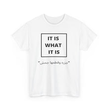 Load image into Gallery viewer, Unisex T Shirt Printed It Is What It Is
