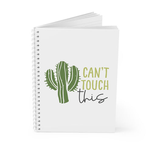 Can't Touch This Printed Notebook