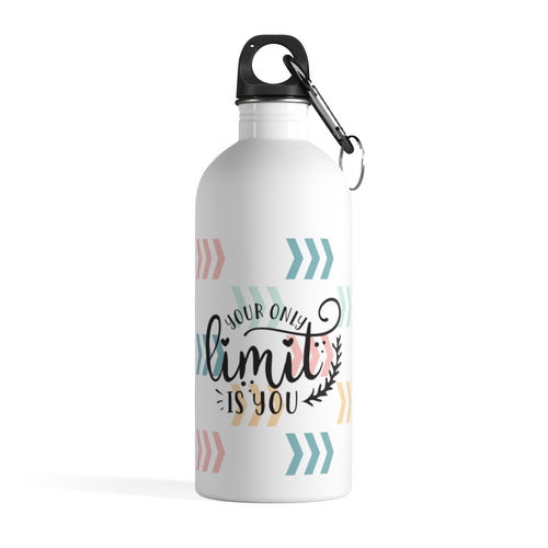 Your Only Limit Is You Printed Bottle