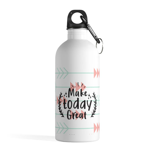 Make Today Great Printed Bottle