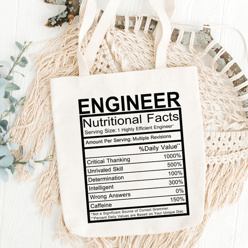 Engineer Nutritional Facts Tote Bag