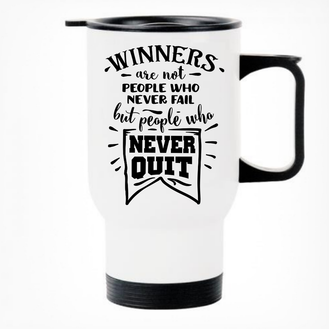 Winners Are Not Thermal Travel Mug