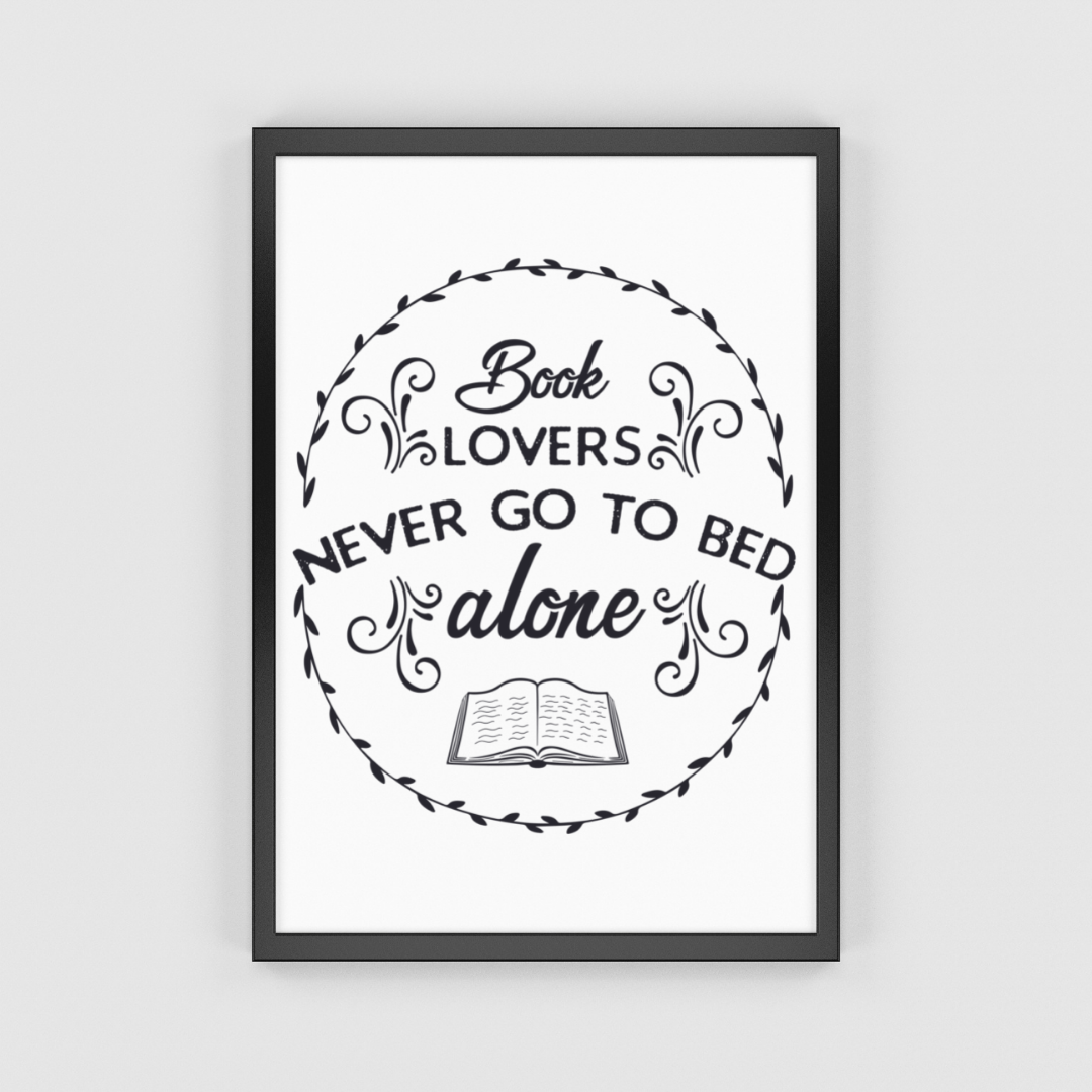 Book Lovers Never Go To Bed Alone WALL ART