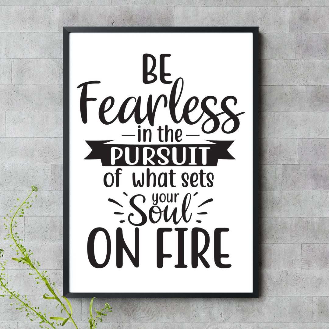 Be Fearless Motivational Wall Art