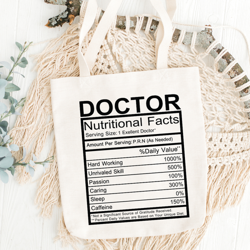 Doctor Nutritional Facts Tote Bag