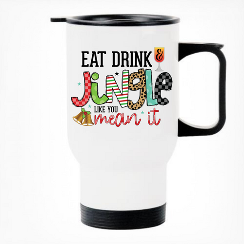Eat Drink and Jingle Printed Thermal Mug