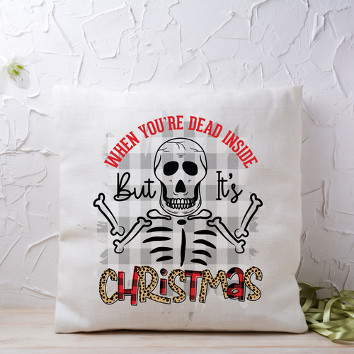 Dead But Its Christmas Printed Cushion
