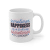 Sometimes Happiness Printed Coffee Mug