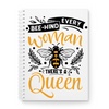 Behind Every Woman There Is A Queen Printed Notebook