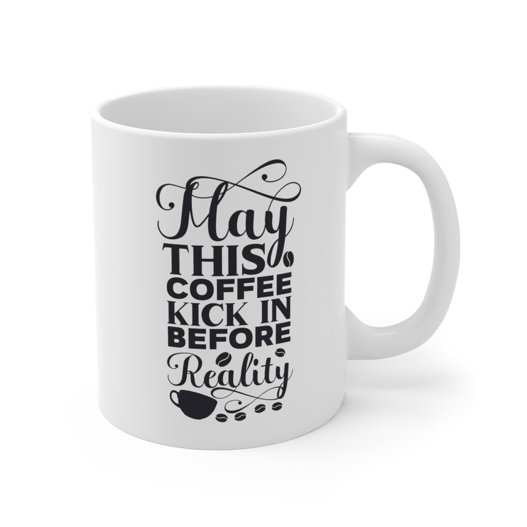Coffee Kick In Before Reality